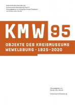 Der Katalog zur Sonderausstellung "KMW 95 - Objekte des Kreismuseums Wewelsburg" ist für 6 EUR im Museumsshop zu kaufen.